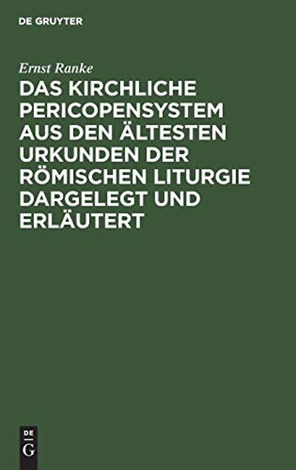 Das Kirchliche Pericopensystem aus den ältesten – Ein Versuch