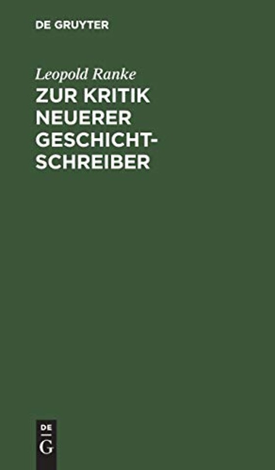 Zur Kritik neuerer Geschichtschreiber – Eine Beylage zu desselben romanischen und germanischen Geschichten