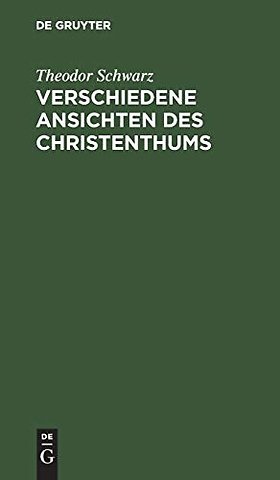 Verschiedene Ansichten des Christenthums – Ein Gespräch
