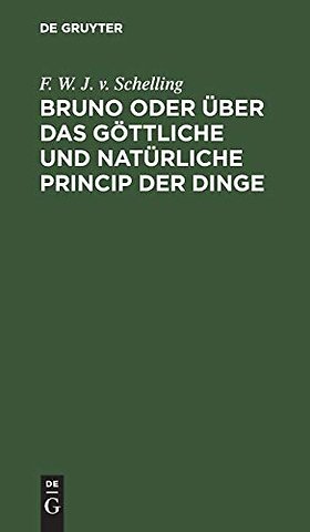 Bruno oder über das göttliche und natürliche Pri – Ein Gespräch