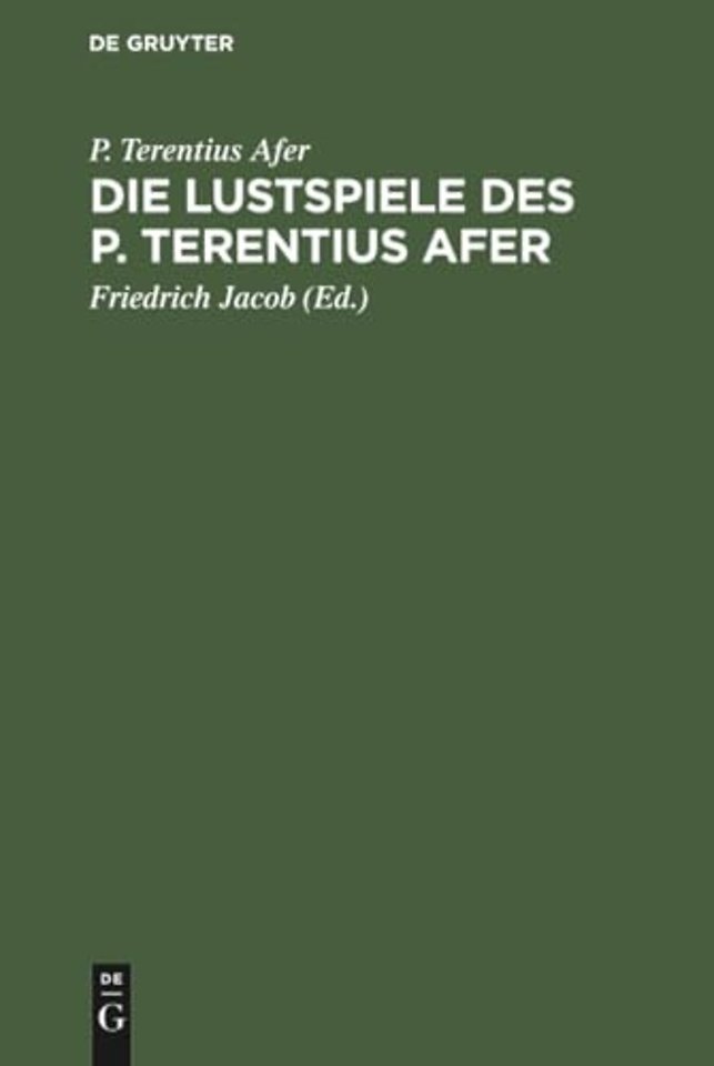 Die Lustspiele des P. Terentius Afer
