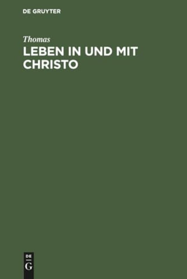 Leben in und mit Christo