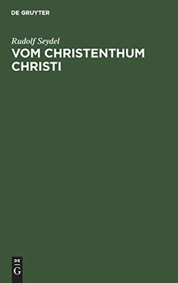 Vom Christenthum Christi