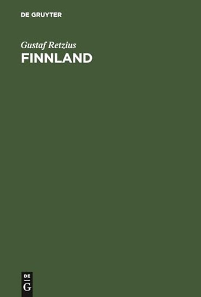 Finnland – Schilderungen aus seiner Natur, seiner alten Kultur und seinem heutigen Volksleben