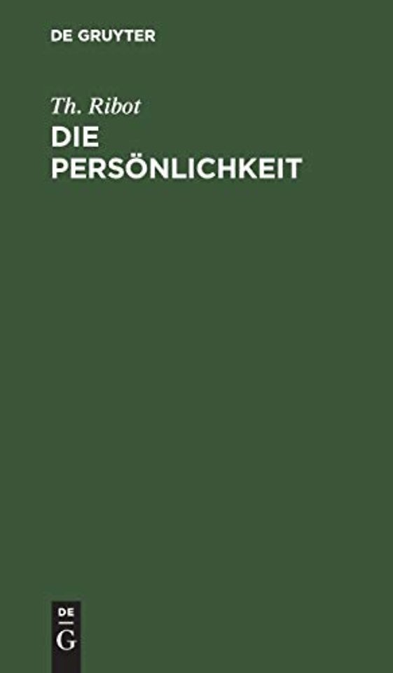 Die Persönlichkeit – Pathologisch–psychologische Studien