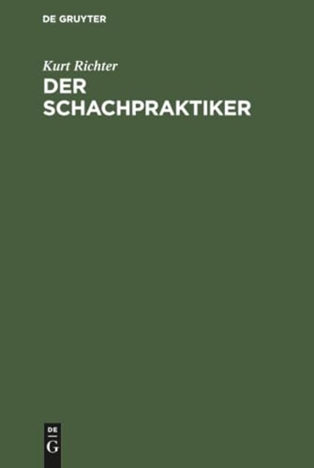 Der Schachpraktiker – Ein Wegweiser für Lernende