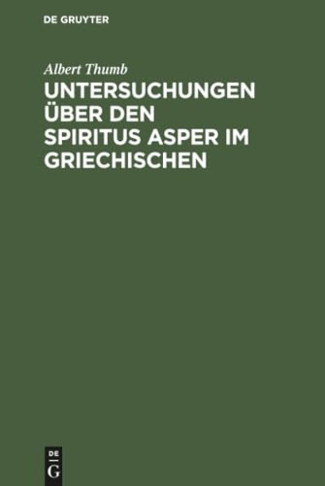 Untersuchungen Uber Den Spiritus Asper Im Griechischen