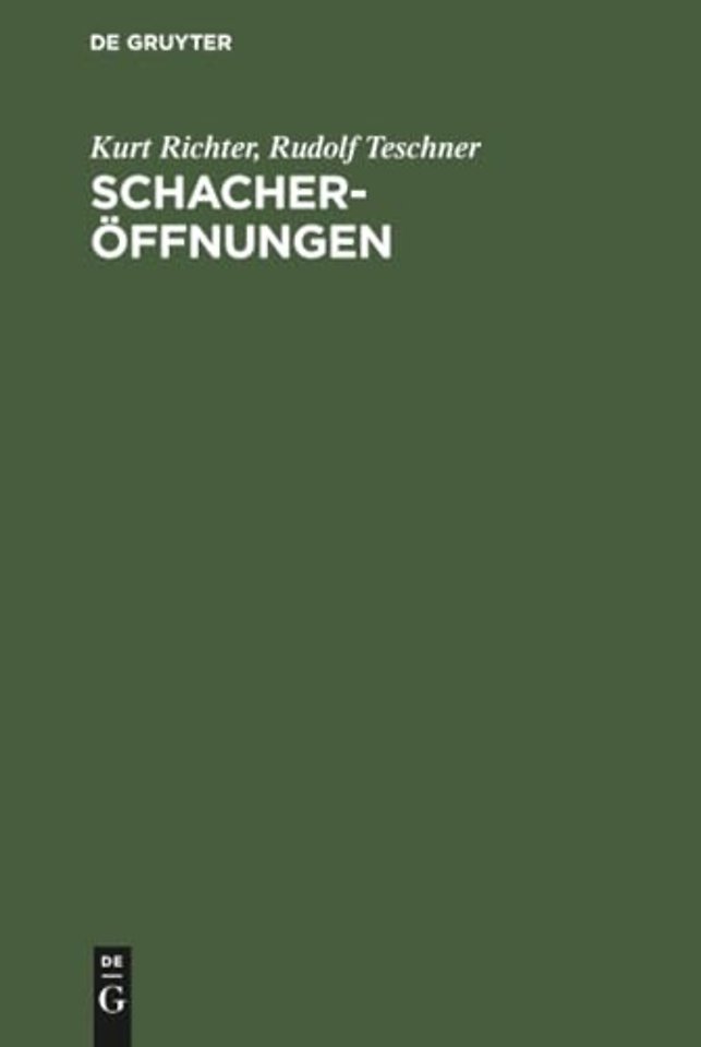 Schacheröffnungen – Der kleine Bilguer. Theorie und Praxis