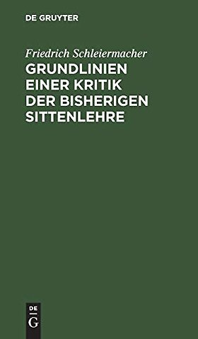 Grundlinien einer Kritik der bisherigen Sittenlehre