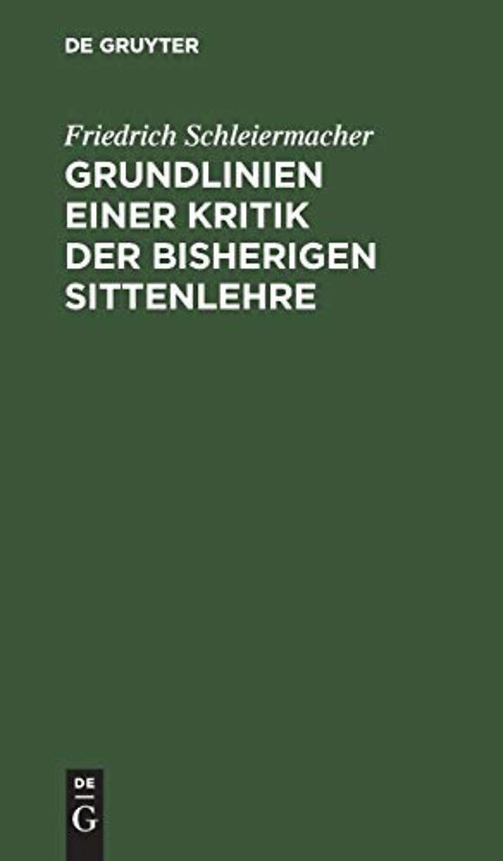 Grundlinien einer Kritik der bisherigen Sittenlehre