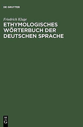 Etymologisches Wörterbuch der deutschen Sprache