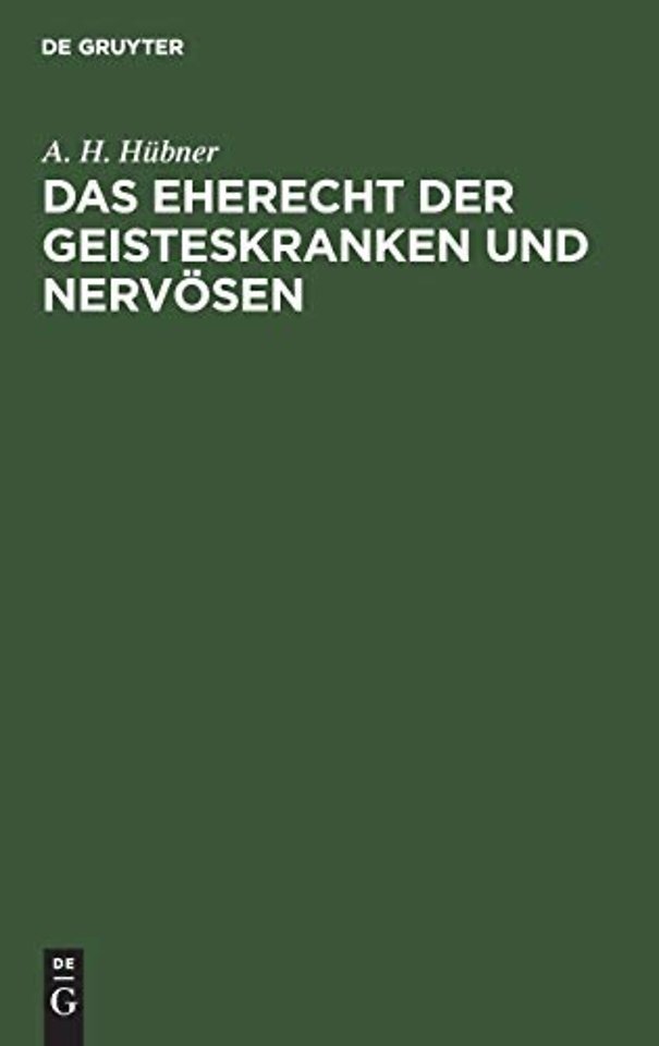 Das Eherecht Der Geisteskranken Und Nervosen