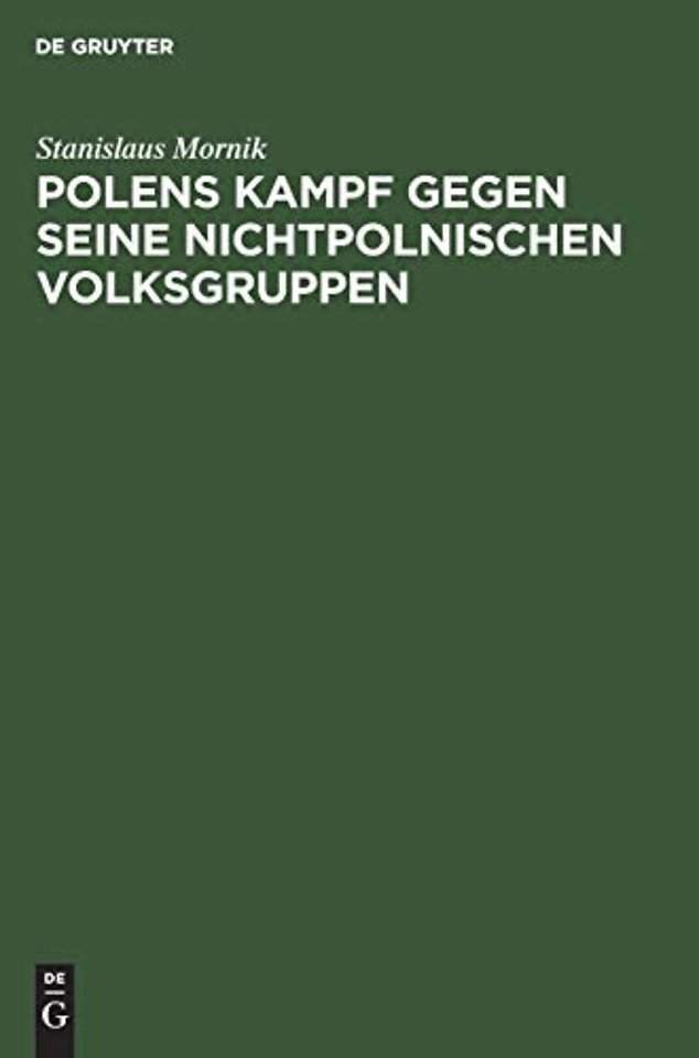 Polens Kampf gegen seine nichtpolnischen Volksgruppen