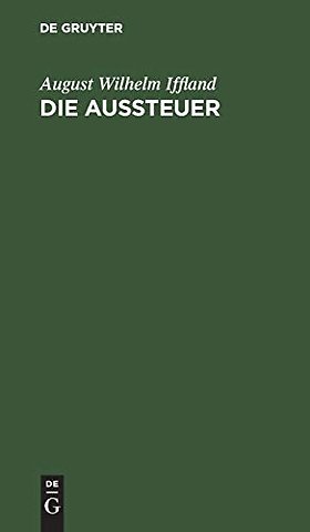 Die Aussteuer – Ein Schauspiel in fünf Aufzügen