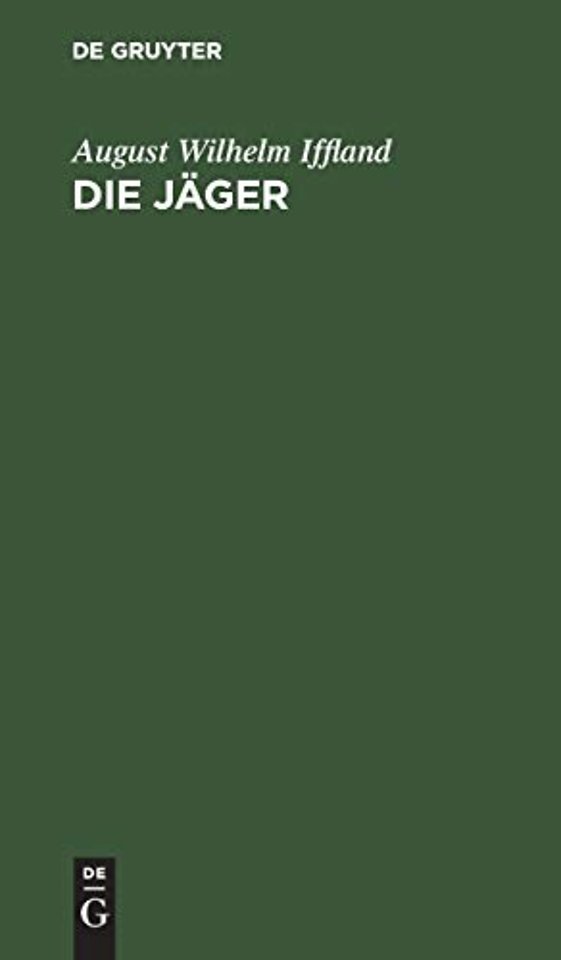 Die Jäger – Ein ländliches Sittengemälde in 5 Aufzügen
