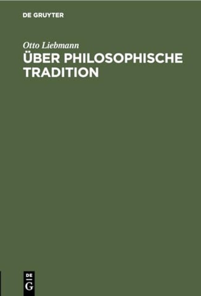 Uber philosophische Tradition