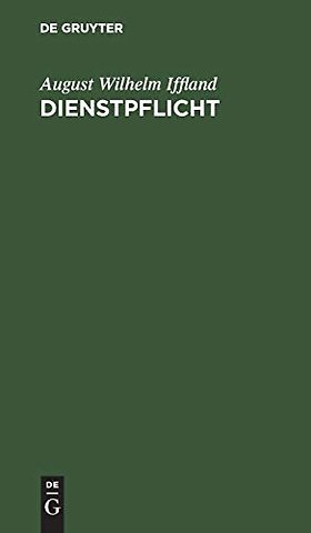 Dienstpflicht – Ein Schauspiel in 5 Aufzügen