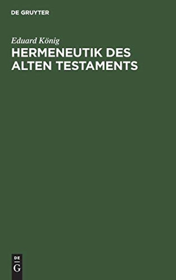 Hermeneutik des Alten Testaments – Mit spezieller Berücksichtigung der modernen Probleme
