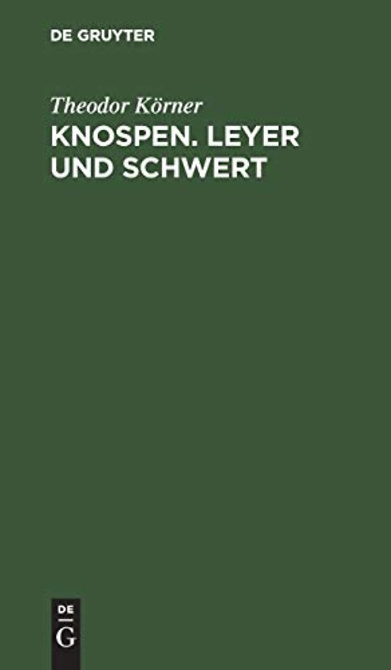 Knospen. Leyer und Schwert