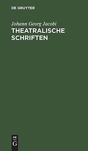 Theatralische Schriften – Nachtrag zu seinen sämtlichen Werken