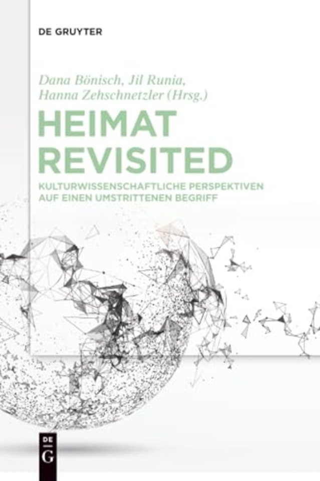 Heimat Revisited – Kulturwissenschaftliche Perspektiven auf einen umstrittenen Begriff