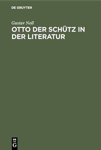 Otto der Schütz in der Literatur