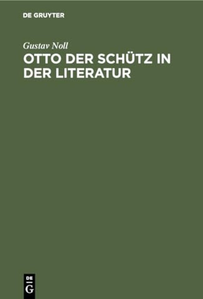 Otto der Schütz in der Literatur