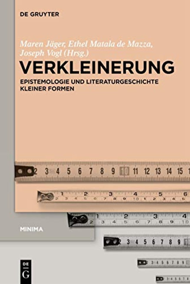 Verkleinerung – Epistemologie und Literaturgeschichte kleiner Formen