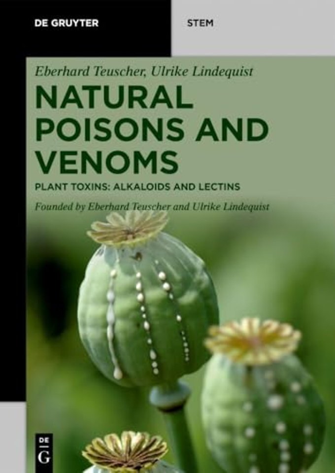 Natural Poisons and Venoms – Plant Toxins: Alkaloids and Lectins