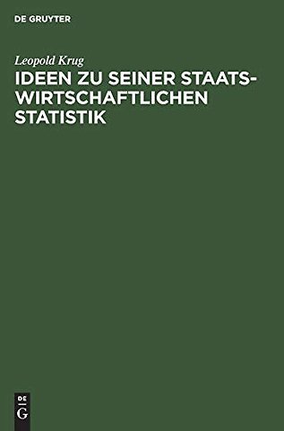 Ideen zu seiner staatswirtschaftlichen Statistik