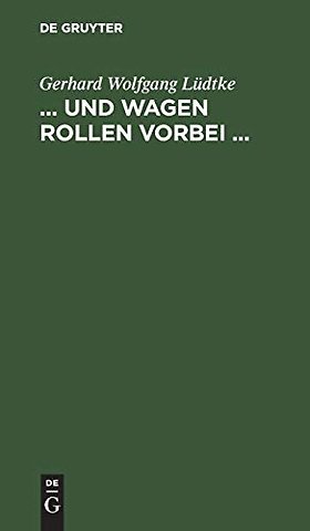 ... und Wagen rollen vorbei ... – Quer durch Nord–Amerika