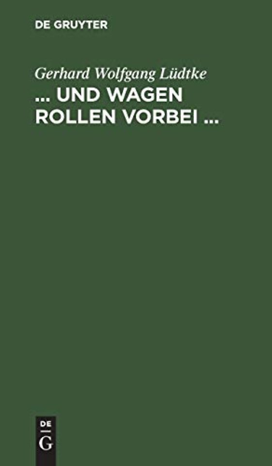 ... und Wagen rollen vorbei ... – Quer durch Nord–Amerika