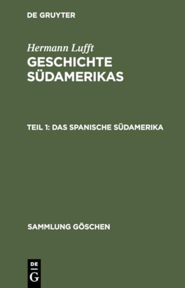Das spanische Südamerika – Chile, Argentinien und die kleineren Staaten