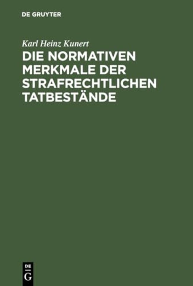 Die normativen Merkmale der strafrechtlichen Tatbestande