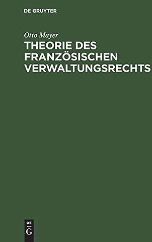 Theorie des französischen Verwaltungsrechts