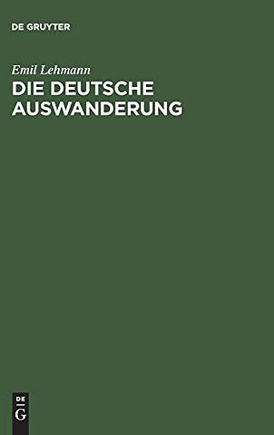Die deutsche Auswanderung