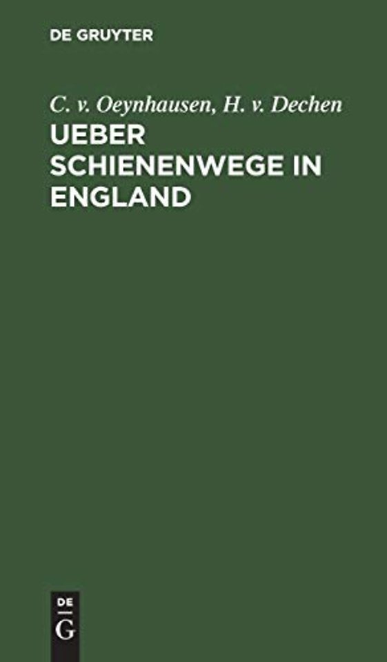 Ueber Schienenwege in England – Bemerkungen gesammelt auf einer Reise in den Jahren 1826 und 1827