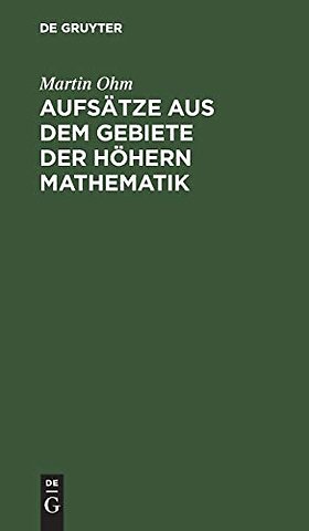 Aufsätze aus dem Gebiete der höhern Mathematik