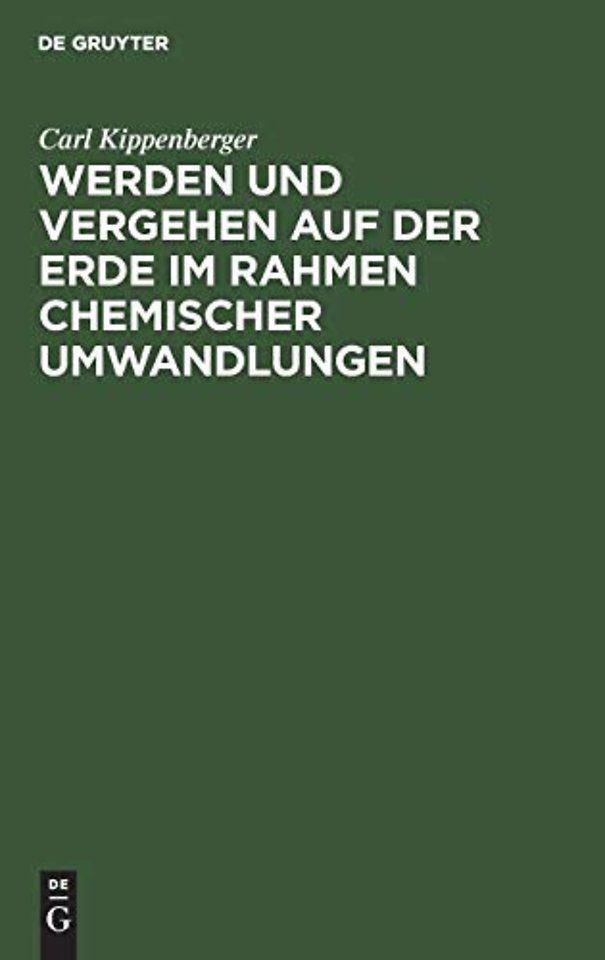 Werden Und Vergehen Auf Der Erde Im Rahmen Chemischer Umwandlungen