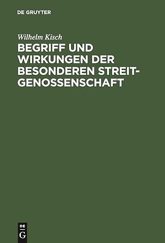 Begriff und Wirkungen der besonderen Streitgenossenschaft