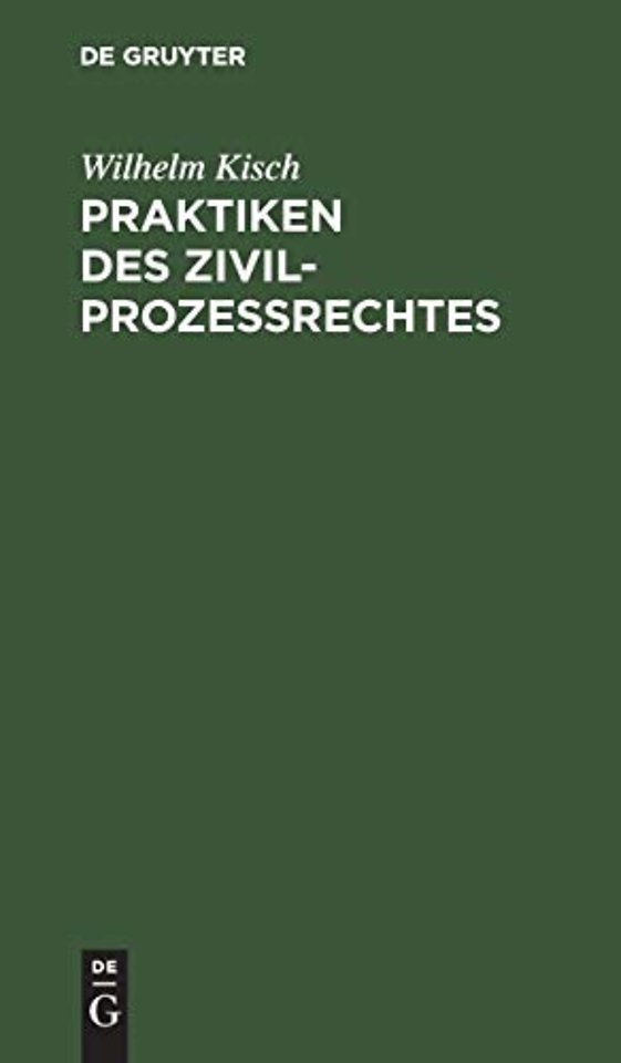 Praktiken des Zivilprozessrechtes