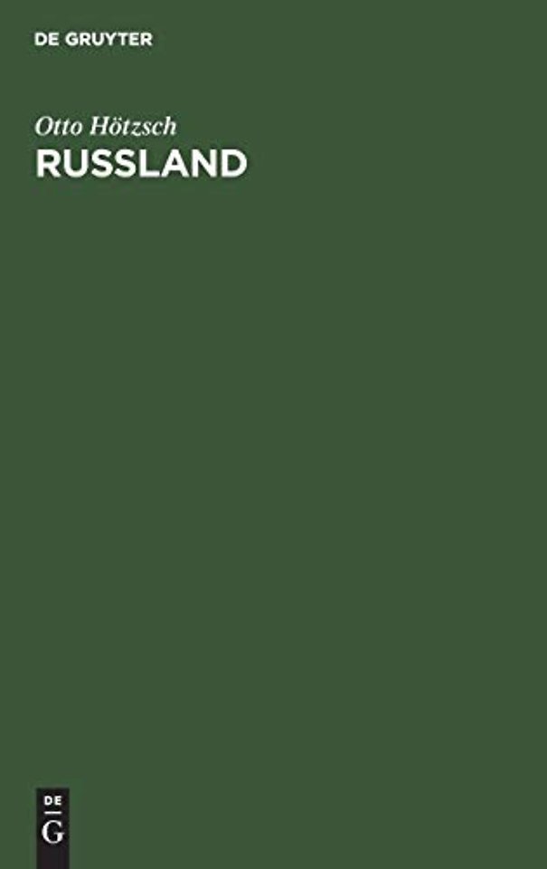 Russland – Eine Einführung auf Grund seiner Geschichte von 1904–1912