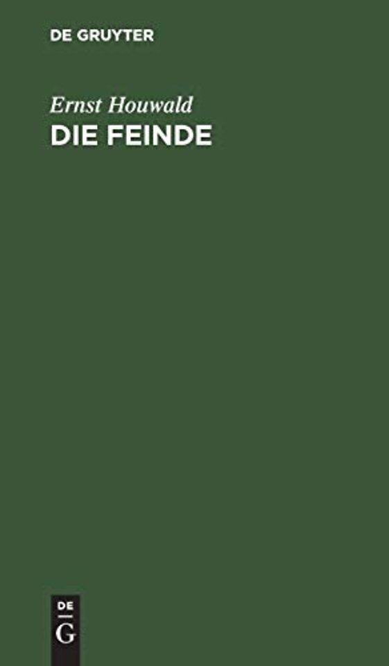 Die Feinde – Ein Trauerspiel in 3 Aufzügen