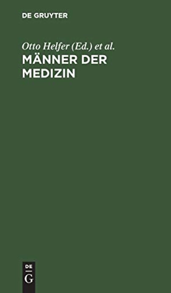 Männer der Medizin – Illustrierte Kurzbiographien