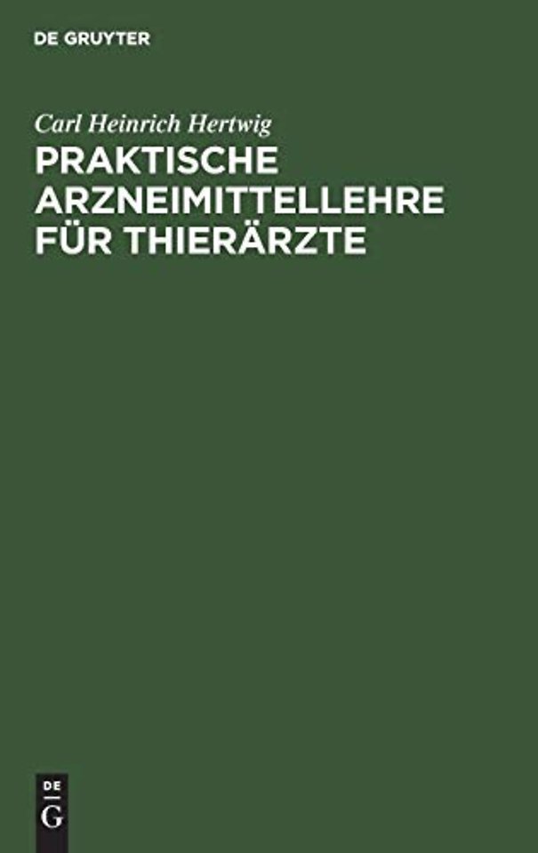 Praktische Arzneimittellehre für Thierärzte