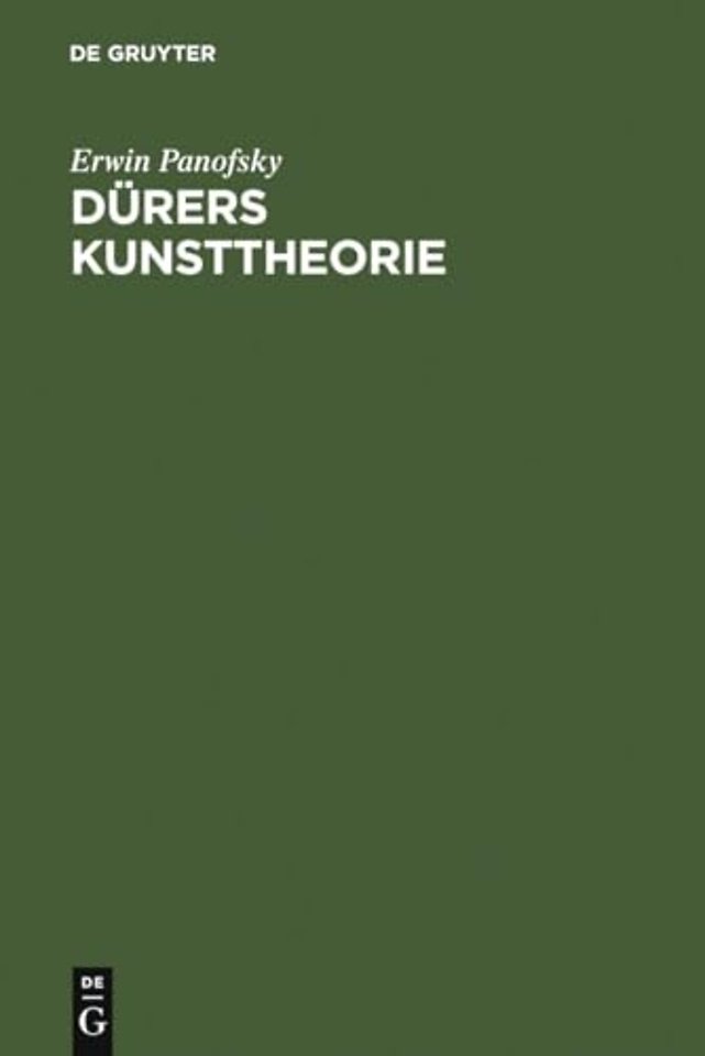 Dürers Kunsttheorie – vornehmlich in ihrem Verhältnis zur Kunsttheorie der Italiener