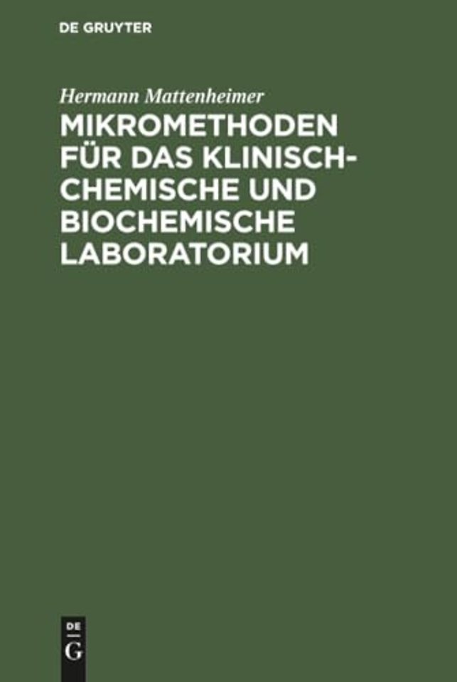Mikromethoden für das klinisch–chemische und biochemische Laboratorium