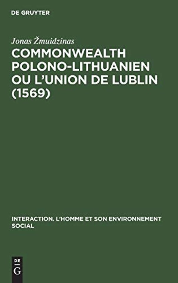 Commonwealth polono-lithuanien ou L'Union de Lublin (1569)