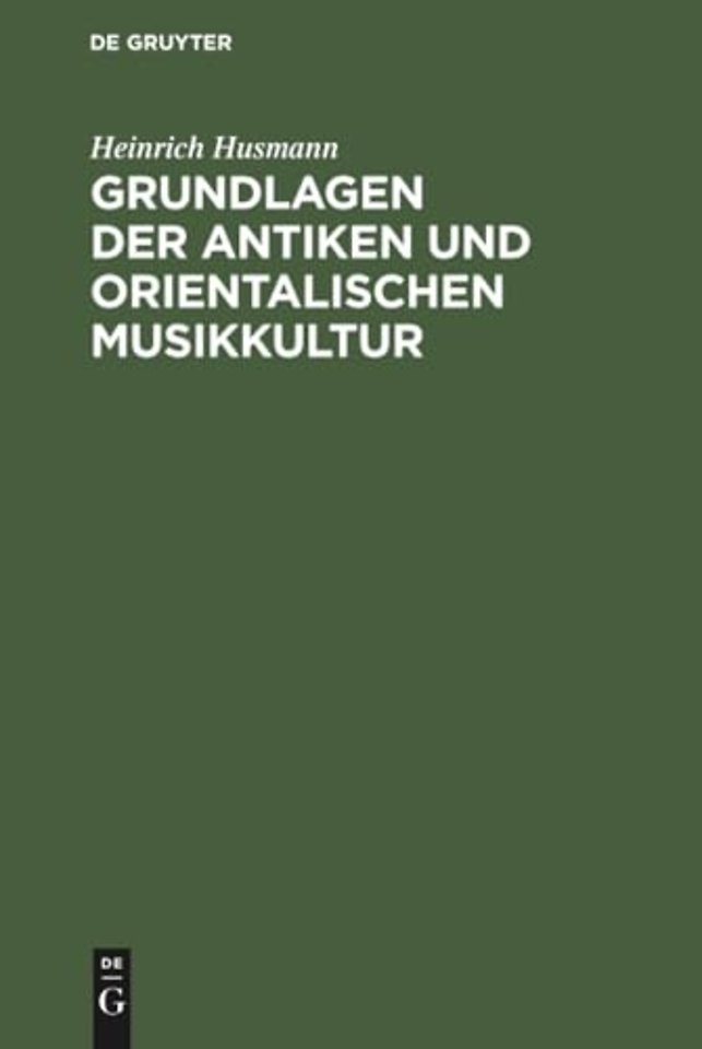 Grundlagen der antiken und orientalischen Musikkultur