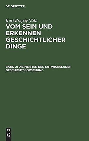 Die Meister der entwickelnden Geschichtsforschung